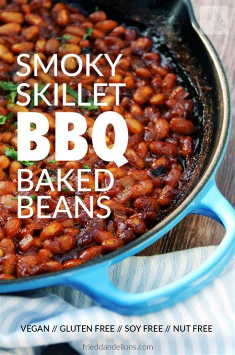 Smoky Skillet Bbq Baked Beans Vegan Baked Beans — Fried Dandelions