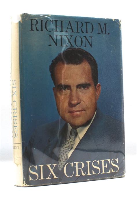 Six Crises Signed And Inscribed By Richard Nixon First Edition 1962