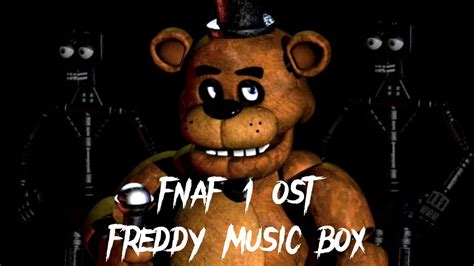 Freddy Music Box Fnaf 1 Ost Youtube
