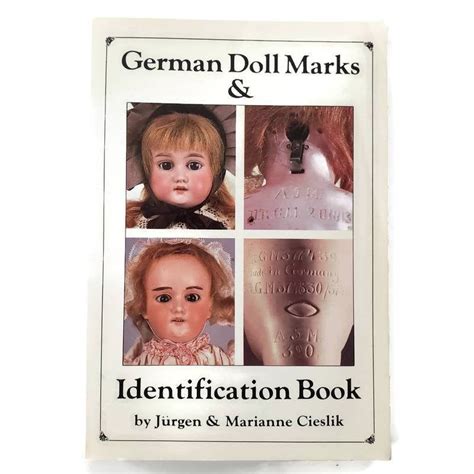 German Doll Marks And Identifcation Book By Jurgen Marianne Cieslik 1990