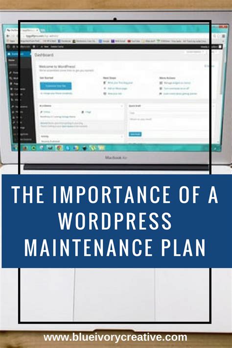 A Wordpress Maintenance Plan Is So Important It Can Help Your Website