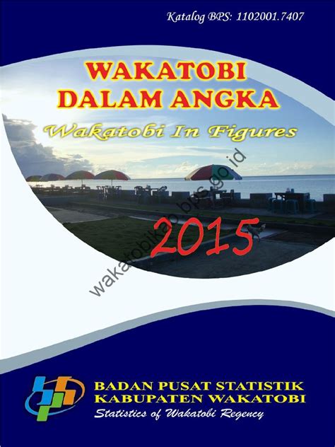 어느 날 우리 집 현관으로 멸망이 들어왔다; Kabupaten Wakatobi Dalam Angka 2015