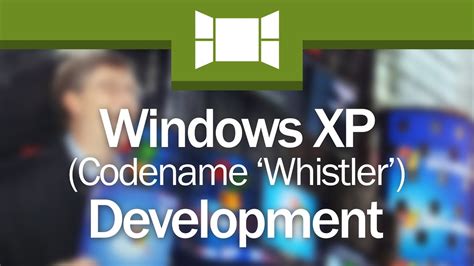 Development Of Windows Xp Overview Youtube