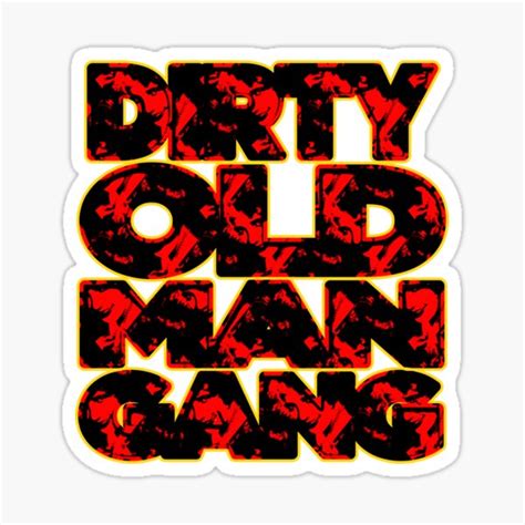 Dirty Old Man Gang Red Dirty Man Gang Man Club Vintage Poster