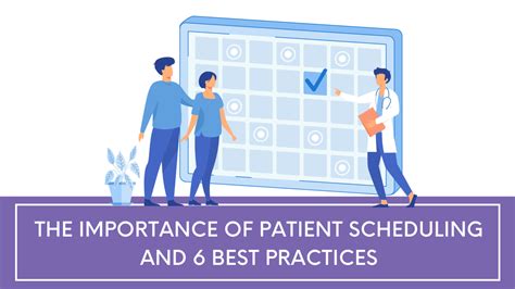 The Importance Of Patient Scheduling And 6 Best Practices