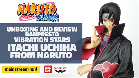 Itachi Uchiha Vibration Stars Banpresto Statue Naruto Unboxing And