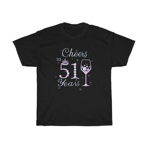 Cheers to 51 years 51 years loved 51 years old 51 Years | Etsy