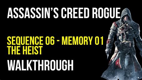 Assassin S Creed Rogue Walkthrough Sequence 6 Memory 1 100