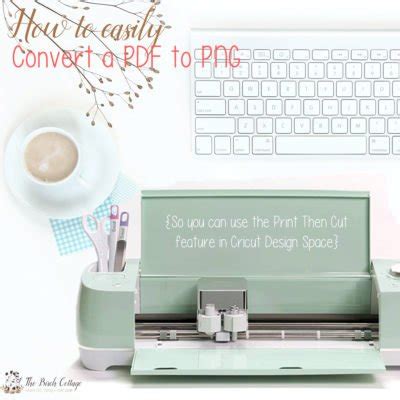 How to Convert a PDF to PNG Format So You Can Print Then Cut with