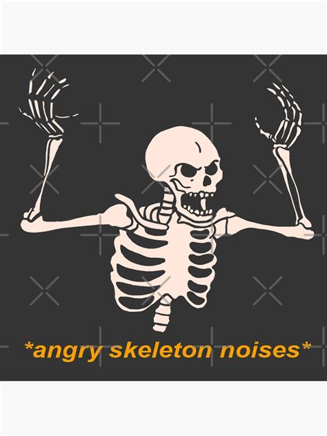 Angry Skeleton Noises Spooky Scary Skeleton Meme Sticker By Philkony