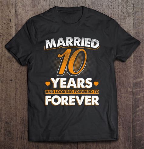 10th Wedding Anniversary Shirts Married 10 Years