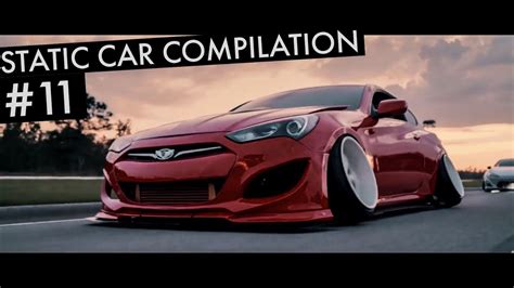 Slammed Static Car Compilation 11 Youtube