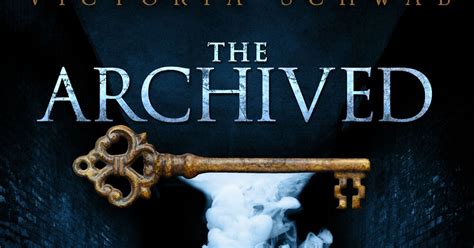 Mundie Moms: Cover Reveal: The Archived by Victoria Schwab