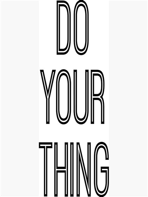 Do Your Thing Magnet By Kemc302 Redbubble