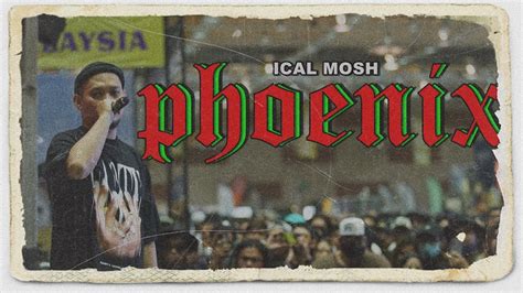 Ical Mosh Phoenix Official Music Video Youtube