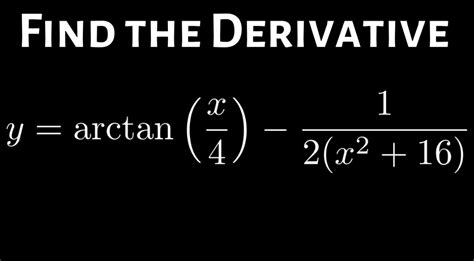 Derivative Of Arctan Formula Examples Education Spike