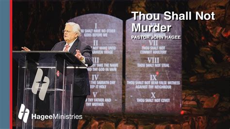 Pastor John Hagee Thou Shall Not Murder Youtube