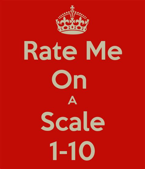 Racing with your family or friends indoor and outdoor. Rate Me On A Scale 1-10 Poster | Nick | Keep Calm-o-Matic