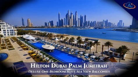 Hilton Dubai Palm Jumeirah A Hotel That Opened With A Bang Youtube