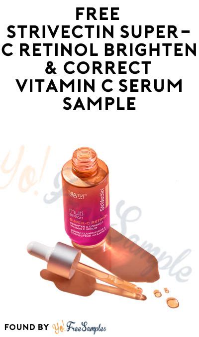 Free Strivectin Super C Retinol Brighten And Correct Vitamin C Serum