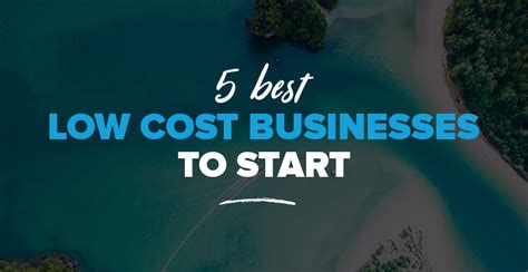 Best Low Cost Businesses To Start Best Ideas For A Cheap Startup