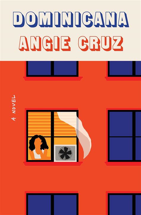 Dominicana By Angie Cruz Goodreads