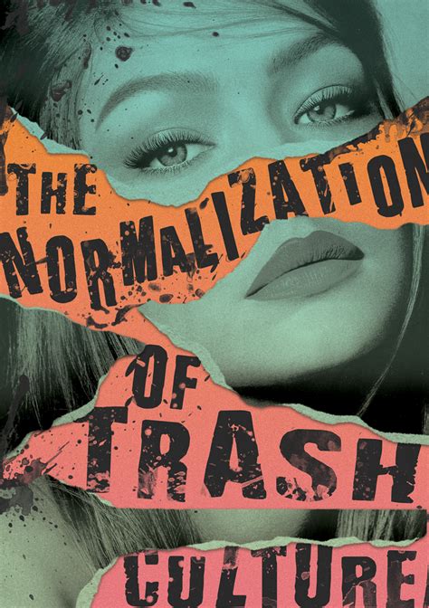 The Normalization Of Trash Culture On Behance