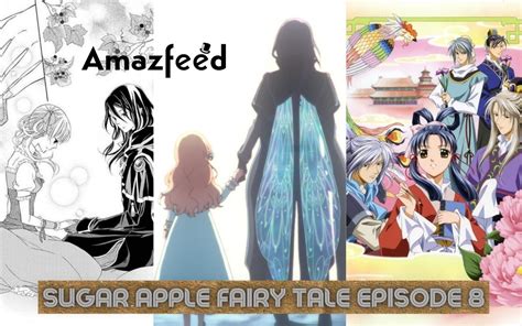 Sugar Apple Fairy Tale Episode Spoiler Trailer Review Recap Countdown Release Date