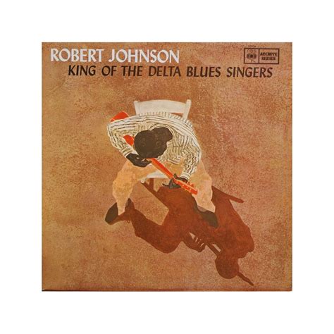 Robert Johnson King Of The Delta Blues Singers Cbs Bpg 62456