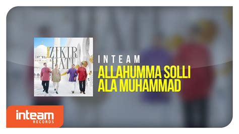 Inteam Allahumma Solli Ala Muhammad Youtube