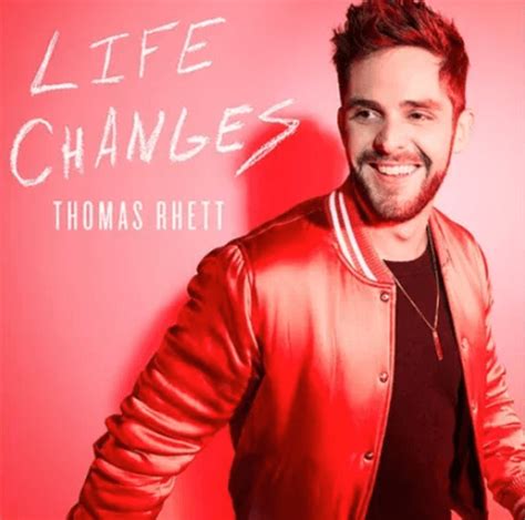 Thomas Rhett Life Changes Reviews Album Of The Year