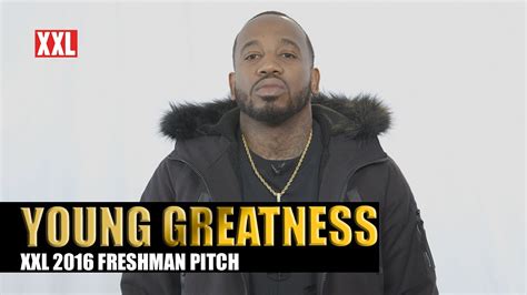 Xxl Freshman 2016 Young Greatness Pitch Youtube
