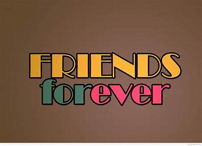 Friends Forever Wallpapers Quotes