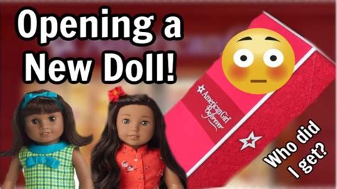Opening A New American Girl Doll Who Did I Get American Girl