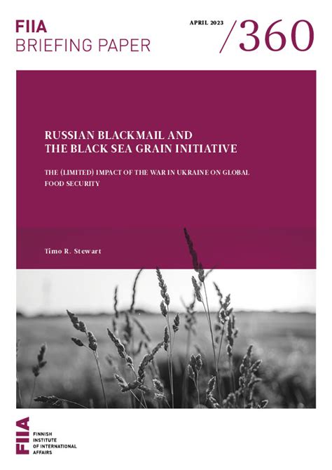 Russian Blackmail And The Black Sea Grain Initiative Fiia