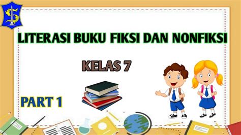 Literasi Buku Fiksi Dan Nonfiksi Part Kelas Semester