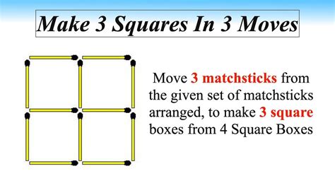 Make 3 Squares In 3 Moves Matchstick Puzzles Youtube