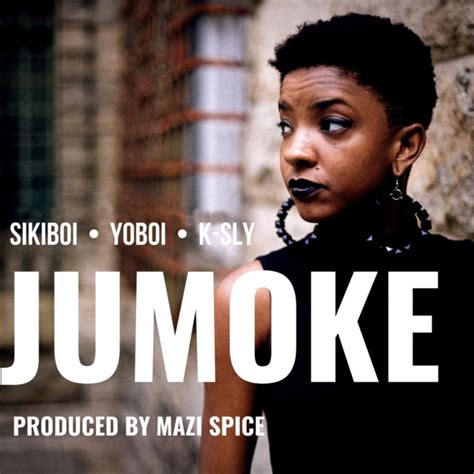 Jumoke Single By Sikiboi Spotify