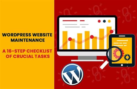 Wordpress Website Maintenance A 16 Step Checklist Of Crucial Tasks
