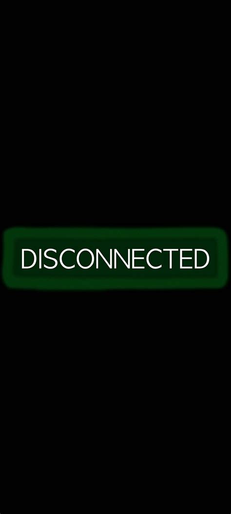 Disconnected Disconnect Inscription 1080x2400