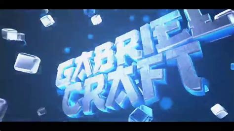 Intro Para Gabriel Craft Youtube