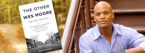 Wes Moore The Author Of 2014 15 Common Read Is Coming To Speak At Bgsu