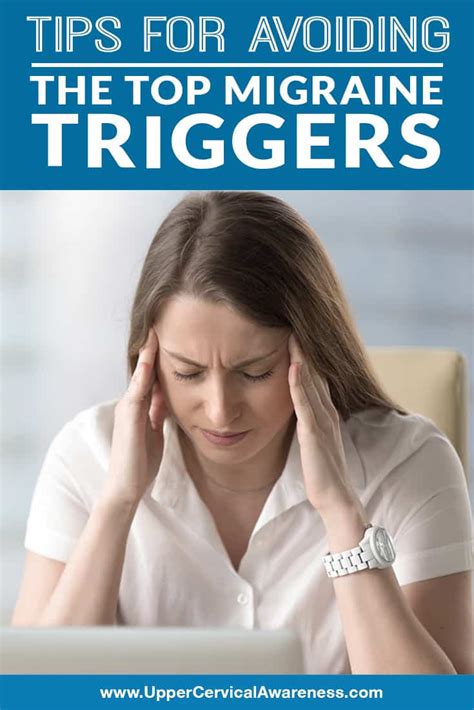 Tips For Avoiding The Top Migraine Triggers Upper Cervical Awareness