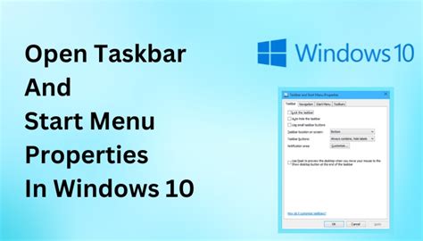 Open Taskbar And Start Menu Properties In Windows 10 2024