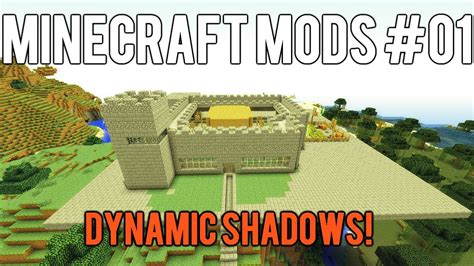 Minecraft Mods 01 Dynamic Shadows Youtube