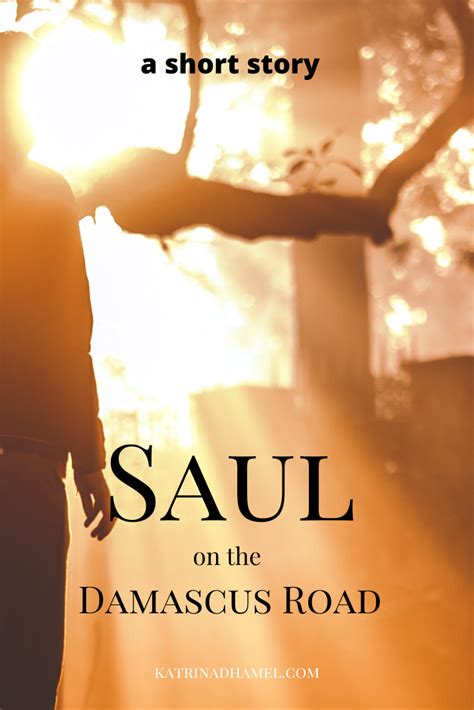 Saul On The Damascus Road Inspirational Short Stories Faith