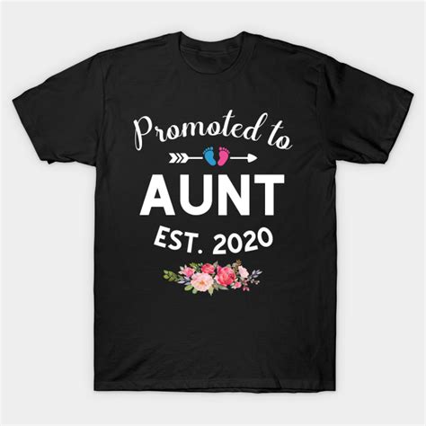Promoted To Aunt Est 2020 New Auntie To Be Aunt T Shirt Teepublic