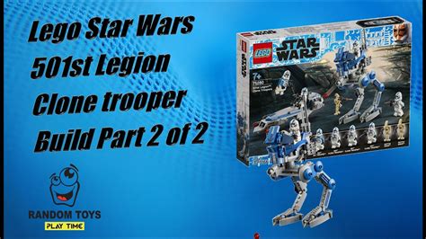 Lego Star Wars 501st Legion Clone Troopers Part 2 Of 2 Set 75280 Build