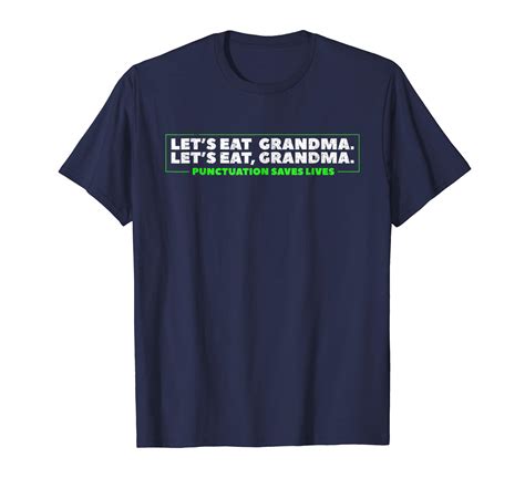 Punctuation Saves Lives Lets Eat Grandma Grammar T Shirt Ln Lntee