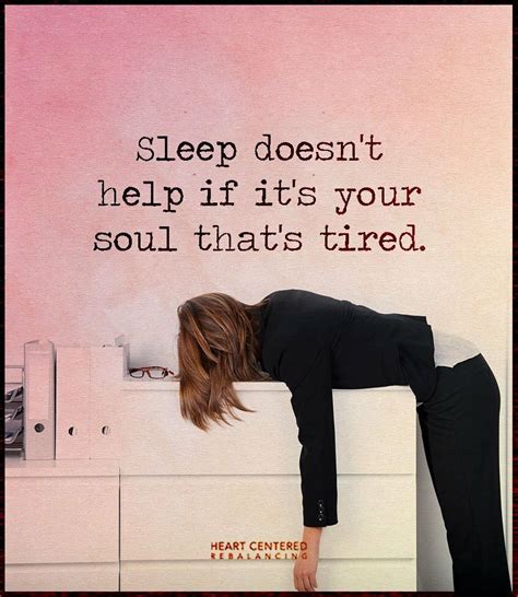 and mine is very tired im just tired inspirational quotes motivation cool words